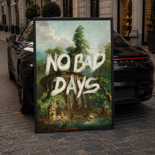 No Bad Days