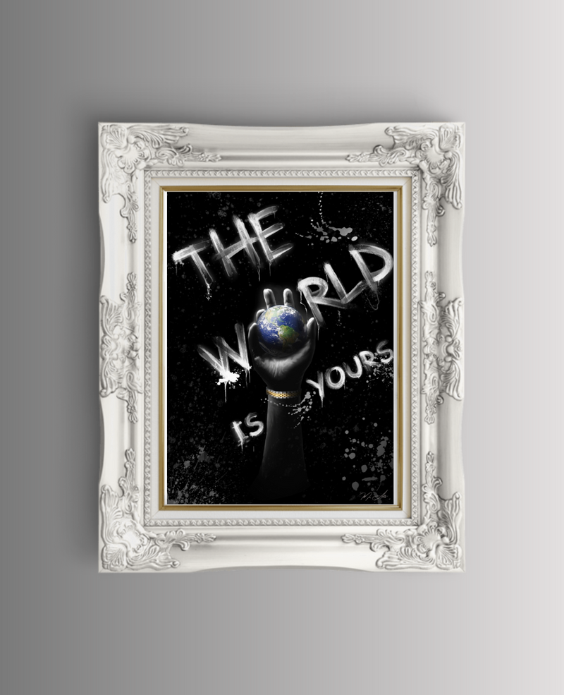 The World Is Yours