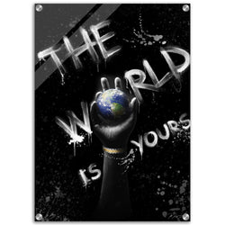 The World Is Yours